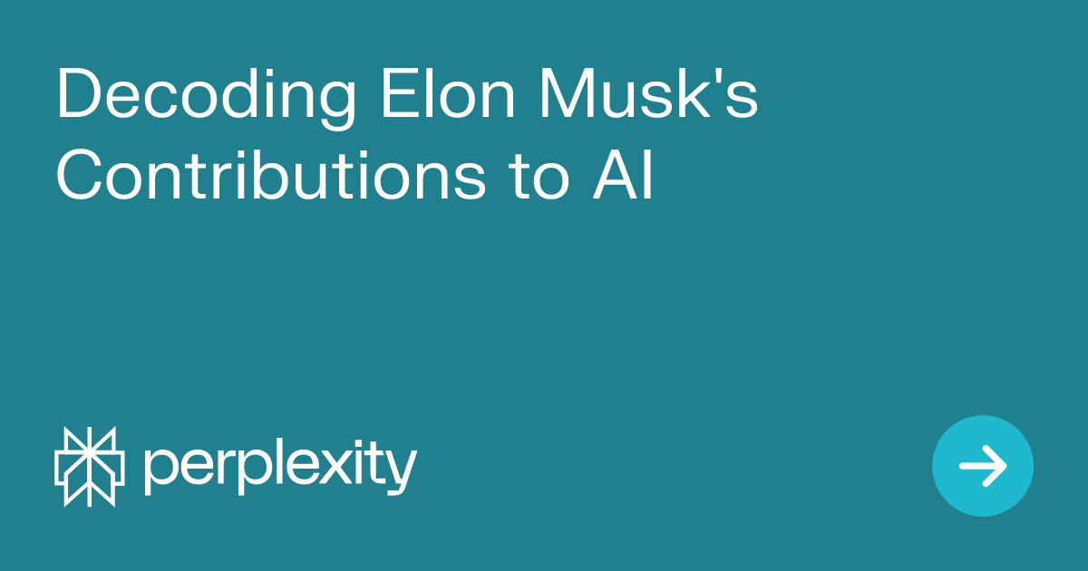 Decoding Elon Musk's Contributions to AI